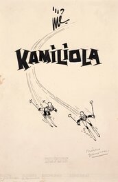 1953 - Blondin et Cirage : Kamiliola - Page titre - 1953 - Blondin et Cirage : Kamiliola - Page titre -